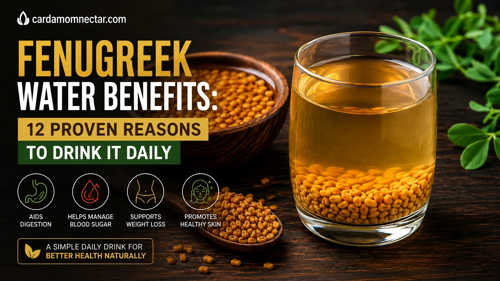Fenugreek water benefits